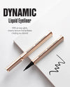 EYELINER LIQUIDE ET DYNAMIC POUR FEMME